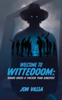 Wittedoom: Where Greed is Thicker than Asbestos B0DK7L6GBT Book Cover