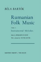 Rumanian Folk Music, Volume I: Instrumental Melodies 9401035016 Book Cover