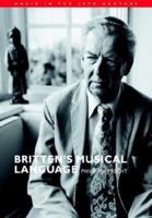 Britten's Musical Language 0521031036 Book Cover