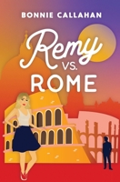 Remy vs. Rome B0BBQ18FCG Book Cover