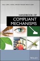 Handbook of Compliant Mechanisms 1119953456 Book Cover