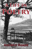 A Life in Poetry 1910757640 Book Cover