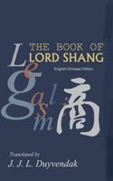 The Book of Lord Shang: Library Edition 1542842875 Book Cover