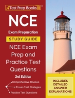 NCE Exam Preparation Study Guide: NCE Exam Prep and Practice Test Questions [3rd Edition] 1628458615 Book Cover