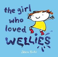 Girl Who Loved Wellies 0230748589 Book Cover