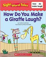 How Do You Make a Giraffe Laugh? 0545016568 Book Cover