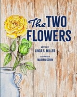 The Two Flowers 1735475807 Book Cover