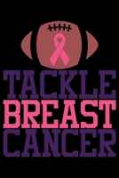 Tackle Breast Cancer: Pink Ribbon Notebook to Write In - Track Chemo Treatment Cycles - Symptoms - Log Exercise and Medications 108900785X Book Cover