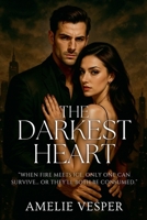 The Darkest Heart B0FP9YDSSJ Book Cover