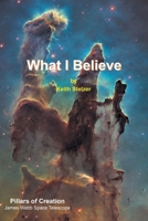 What I Believe B0GVVT1M3B Book Cover