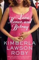 Love, Honor And Betray 0446572446 Book Cover