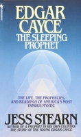 Edgar Cayce: The Sleeping Prophet 0553260855 Book Cover