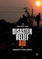 Disaster Relief Aid: Changes and Challenges 3319772813 Book Cover