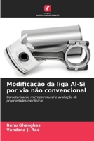 Modificação da liga Al-Si por via não convencional (Portuguese Edition) 6208639670 Book Cover