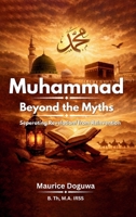 Muhammad: Separating Revelation from Reinvention 1919525424 Book Cover