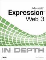 Microsoft Expression Web 3 in Depth 078973981X Book Cover