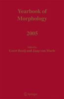 Yearbook of Morphology 2005 1402040652 Book Cover