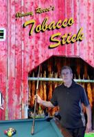 Tobacco Stick 1736278738 Book Cover