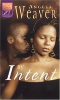By Intent (Arabesque) 1583144404 Book Cover