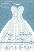 From Tolerable to Lovely: A Teatime Tales Novelette 1990607454 Book Cover