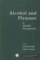 Alcohol and Pleasure (Series on Alcohol in Society) 113801186X Book Cover
