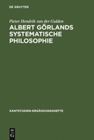 Albert Gorlands Systematische Philosophie 3110121557 Book Cover