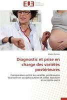 Diagnostic Et Prise En Charge Des Varia(c)Ta(c)S Posta(c)Rieures 3841738826 Book Cover