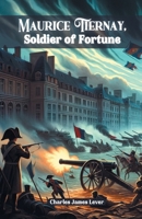 Maurice Tiernay, Soldier of Fortune 9363051692 Book Cover