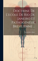 Doctrine De L'ecole De Rio De Janeiro Et Pathogénésie Brésilienne ... 1022575414 Book Cover