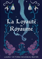La Loyauté du Royaume: Tome 1 (French Edition) 2322561517 Book Cover
