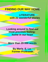 FINDING OUR WAY HOME B0BZ6F21DC Book Cover