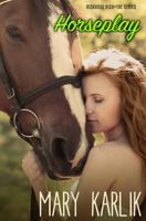 Horseplay 0996155651 Book Cover