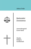 Rationaler Zoonismus: Glaube, Religion, Gesellschaft (German Edition) 3740772336 Book Cover