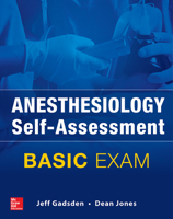Anesthesiology Self-Assessment and Board Review: Basic Exam 0071829199 Book Cover