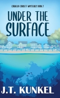 Under the Surface (Cordelia Corbett Mysteries) 4824136210 Book Cover