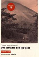 Dos semanas con los ticos (Serie América Latina) 8484434737 Book Cover