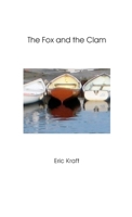 The Fox and the Clam 1105784886 Book Cover