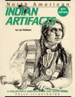 North American Indian artifacts: A collector's identification and value guide 0896890465 Book Cover