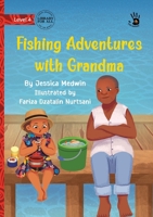Fishing Adventures with Grandma - Our Yarning 1923485393 Book Cover