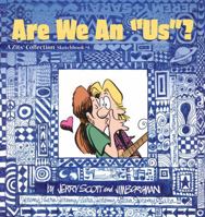 Are We an "Us"? (Zits Sketchbook, #4) 0740713973 Book Cover