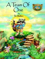 A Team of One (Willowbe Woods Campfire Stories) 0375827056 Book Cover