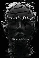 Lunatic Fringe 1539545083 Book Cover