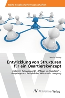 Entwicklung von Strukturen für ein Quartierskonzept (German Edition) 3639464702 Book Cover