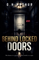 Behind Locked Doors B0GKT8LB2V Book Cover