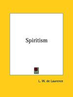 Spiritism 1425344852 Book Cover