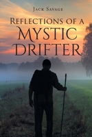 Reflections of a Mystic Drifter 1662418590 Book Cover