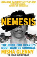 Nemesis: One Man and the Battle for Rio 0385351038 Book Cover