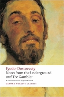 Notes from Underground and the Gambler 0199536384 Book Cover