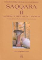 Pottery of the Late Old Kingdom: Funerary Pottery and Burial Customs 8389729784 Book Cover