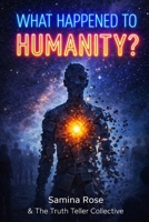 What Happened to Humanity? B0GPN9K328 Book Cover